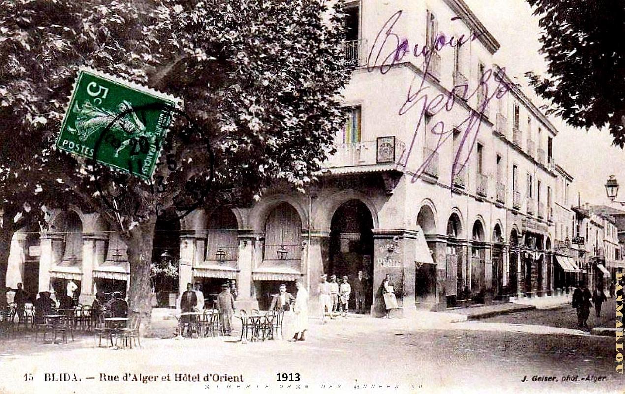 3026- Blida - Rue d'Alger et Hotel d'Orient - 1913.jpg